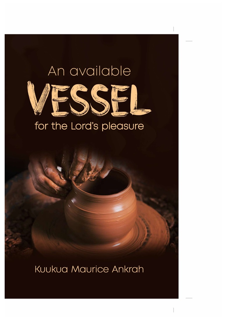 An Available Vessel for the Lord’s Pleasure